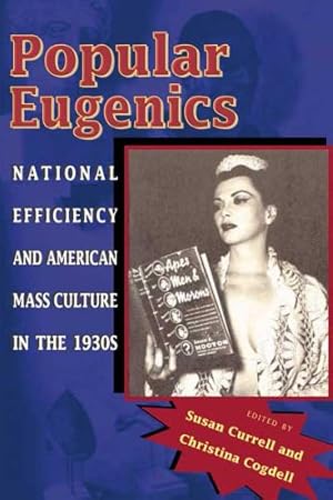 Seller image for Popular Eugenics: National Efficiency and American Mass Culture in the 1930s [Paperback ] for sale by booksXpress