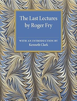 Seller image for The Last Lectures by Roger Fry by Fry, Roger [Paperback ] for sale by booksXpress