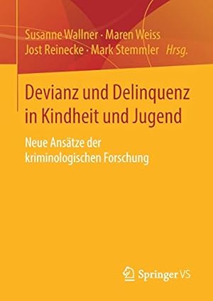 Image du vendeur pour Devianz und Delinquenz in Kindheit und Jugend: Neue Ansätze der kriminologischen Forschung (German Edition) [Paperback ] mis en vente par booksXpress