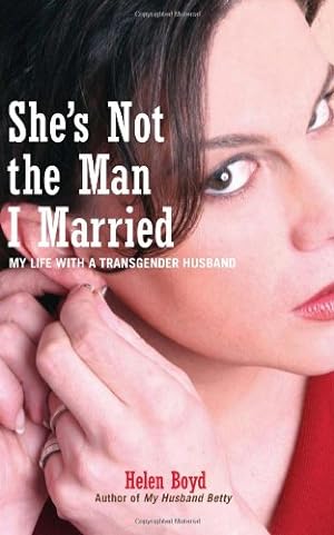 Seller image for She's Not the Man I Married: My Life with a Transgender Husband Paperback for sale by booksXpress