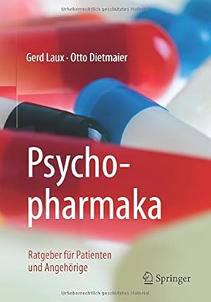 Seller image for Psychopharmaka: Ratgeber für Patienten und Angehörige (German Edition) by Laux, Gerd [Paperback ] for sale by booksXpress
