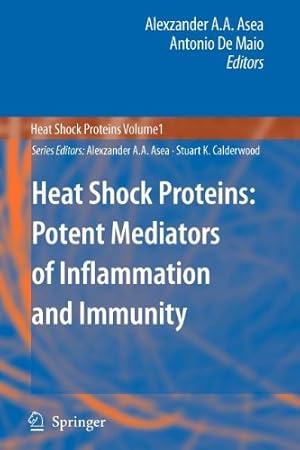 Imagen del vendedor de Heat Shock Proteins: Potent Mediators of Inflammation and Immunity: Potent Mediators of Inflammation and Immunity [Paperback ] a la venta por booksXpress