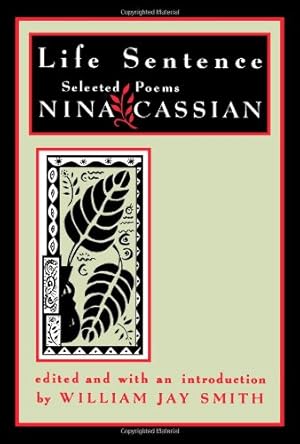 Imagen del vendedor de Life Sentence: Selected Poems by Cassian, Nina [Paperback ] a la venta por booksXpress