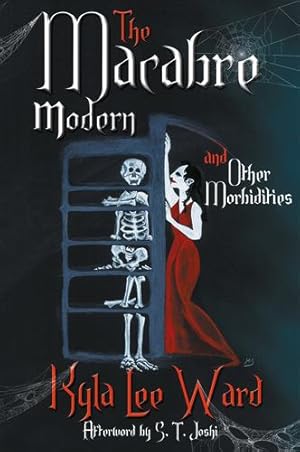 Seller image for The Macabre Modern and Other Morbidities by Ward, Kyla Lee, Polack, Dr Gillian, Joshi, S. T. [Hardcover ] for sale by booksXpress
