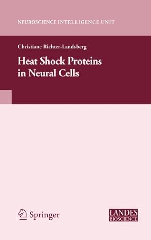 Seller image for Heat Shock Proteins in Neural Cells (Neuroscience Intelligence Unit) [Hardcover ] for sale by booksXpress