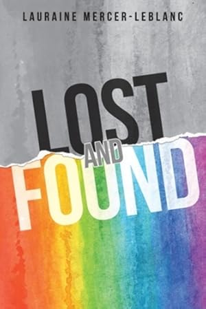 Immagine del venditore per Lost and Found by Mercer-LeBlanc, Lauraine [Paperback ] venduto da booksXpress