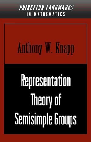 Seller image for Representation Theory of Semisimple Groups: An Overview Based on Examples. (PMS-36). by Knapp, Anthony W. [Paperback ] for sale by booksXpress