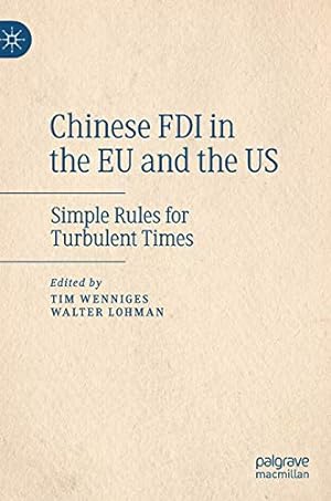 Seller image for Chinese FDI in the EU and the US: Simple Rules for Turbulent Times [Hardcover ] for sale by booksXpress