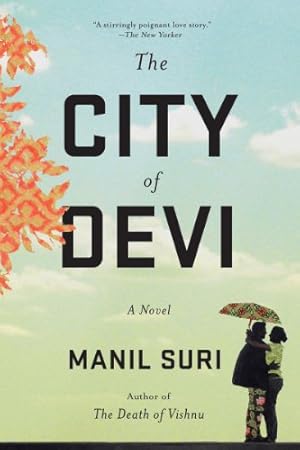 Imagen del vendedor de The City of Devi: A Novel by Suri, Manil [Paperback ] a la venta por booksXpress