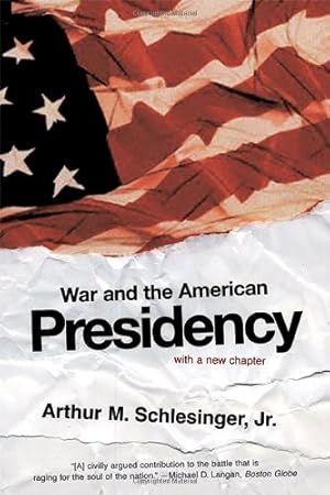 Seller image for War and the American Presidency by Schlesinger, Arthur Meier [Paperback ] for sale by booksXpress