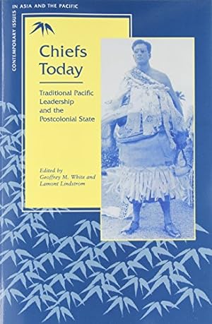 Seller image for Chiefs Today - East-West Center (East-West Center Series on Contemporary Issues in Asia and t) [Paperback ] for sale by booksXpress