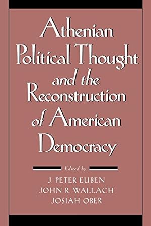 Seller image for Athenian Political Thought and the Reconstitution of American Democracy [Paperback ] for sale by booksXpress