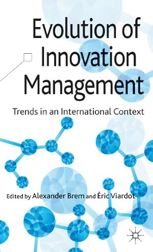 Seller image for Evolution of Innovation Management: Trends in an International Context [Hardcover ] for sale by booksXpress