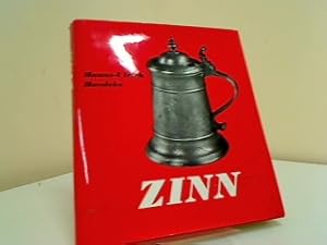 Zinn : ein Handbuch f. Sammler u. Liebhaber. von, Bibliothek für Kunst- und Antiquitätenfreunde ;...