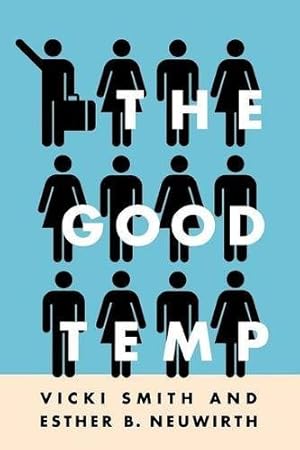 Seller image for The Good Temp by Smith, Vicki, Neuwirth, Esther B. [Paperback ] for sale by booksXpress