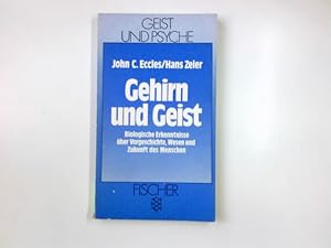 Immagine del venditore per Gehirn und Geist : biolog. Erkenntnisse ber Vorgeschichte, Wesen u. Zukunft d. Menschen. John C. Eccles ; Hans Zeier. Der engl. Text von John C. Eccles bers. von Alfred Heil u. Hans Zeier / Fischer ; 42225 : Geist und Psyche venduto da Antiquariat Buchhandel Daniel Viertel