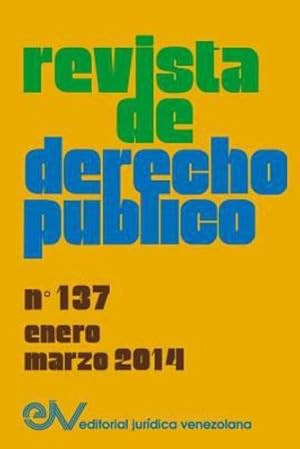 Seller image for REVISTA DE DERECHO P BLICO (Venezuela) No. 137, Enero - Marzo 2014 (Spanish Edition) [Paperback ] for sale by booksXpress
