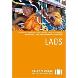 Bild des Verkufers fr Laos. Jan Dker ; Annette Monreal. Unter Mitarb. von Oliver Tappe. [Red.: Sabine Bsz ; Jan Dker] / Stefan-Loose-Travel-Handbcher zum Verkauf von Antiquariat Buchhandel Daniel Viertel