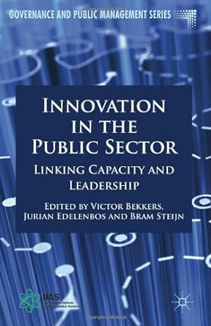 Immagine del venditore per Innovation in the Public Sector: Linking Capacity and Leadership (Governance and Public Management) [Hardcover ] venduto da booksXpress