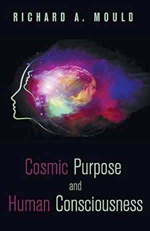 Seller image for Cosmic Purpose and Human Consciousness [Soft Cover ] for sale by booksXpress