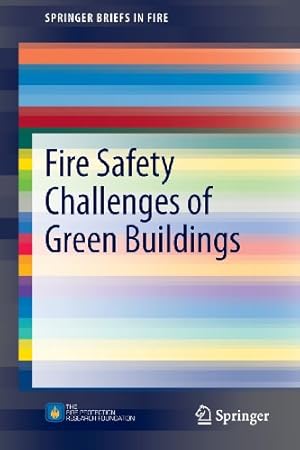 Seller image for Fire Safety Challenges of Green Buildings (SpringerBriefs in Fire) by Meacham, Brian [Paperback ] for sale by booksXpress