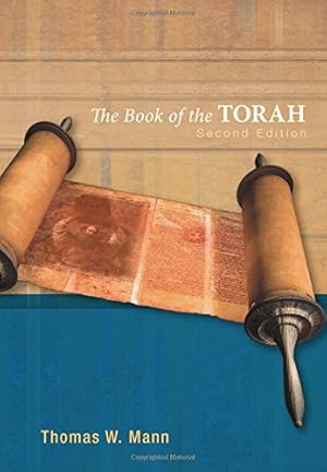 Seller image for The Book of the Torah, Second Edition by Mann, Thomas W. [Paperback ] for sale by booksXpress