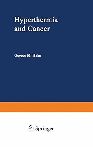 Image du vendeur pour Hyperthermia and Cancer by Hahn, George M. [Paperback ] mis en vente par booksXpress