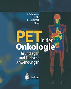 Seller image for PET in der Onkologie: Grundlagen und klinische Anwendung (German Edition) [Soft Cover ] for sale by booksXpress