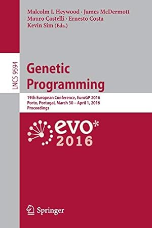 Seller image for Genetic Programming: 19th European Conference, EuroGP 2016, Porto, Portugal, March 30 - April 1, 2016, Proceedings (Lecture Notes in Computer Science) [Paperback ] for sale by booksXpress