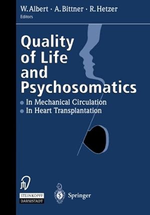 Immagine del venditore per Quality of Life and Psychosomatics: In Mechanical Circulation The Heart Transplantation [Paperback ] venduto da booksXpress