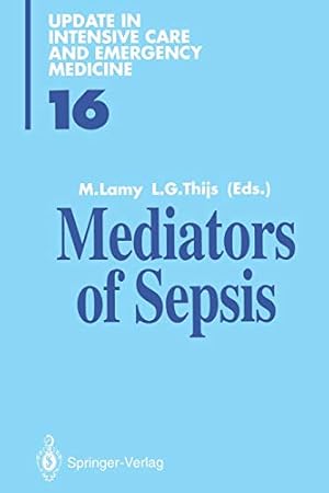 Seller image for Mediators of Sepsis (Update in Intensive Care and Emergency Medicine) (Volume 16) [Soft Cover ] for sale by booksXpress