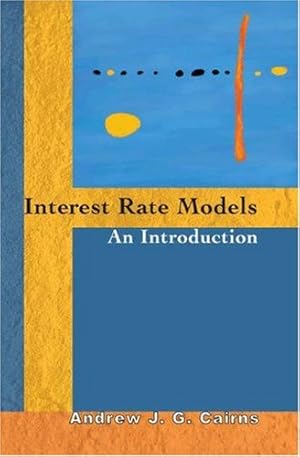 Imagen del vendedor de Interest Rate Models: An Introduction by Cairns, Andrew J. G. [Paperback ] a la venta por booksXpress