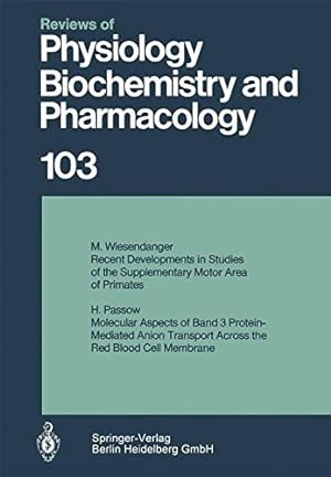Imagen del vendedor de Reviews of Physiology, Biochemistry and Pharmacology 103 [Paperback ] a la venta por booksXpress