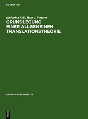 Seller image for Grundlegung einer allgemeinen Translationstheorie (Linguistische Arbeiten) [Hardcover ] for sale by booksXpress