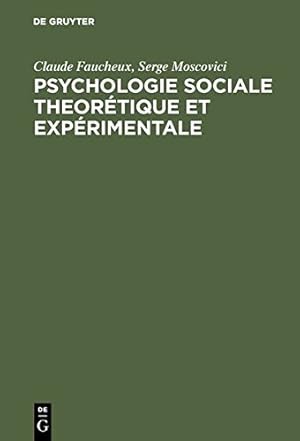 Bild des Verkufers fr Psychologie sociale theorétique et expérimentale (Textes de Sciences Sociales) (French Edition) [Hardcover ] zum Verkauf von booksXpress