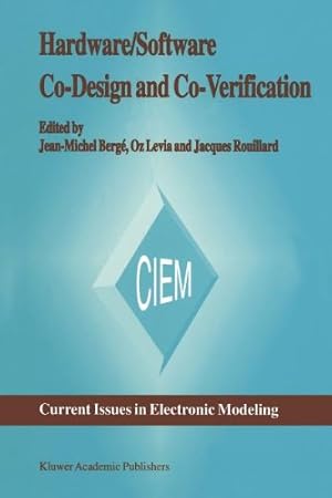Bild des Verkufers fr Hardware/Software Co-Design and Co-Verification (Current Issues in Electronic Modeling) [Paperback ] zum Verkauf von booksXpress