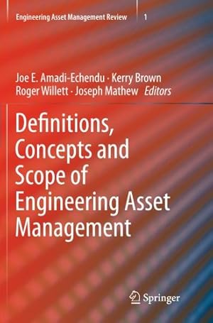 Bild des Verkufers fr Definitions, Concepts and Scope of Engineering Asset Management (Engineering Asset Management Review) [Paperback ] zum Verkauf von booksXpress