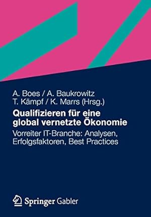 Immagine del venditore per Qualifizieren für eine global vernetzte  konomie: Vorreiter IT-Branche: Analysen, Erfolgsfaktoren, Best Practices (German Edition) [Soft Cover ] venduto da booksXpress