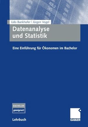 Seller image for Datenanalyse und Statistik: Eine Einführung für konomen im Bachelor (German Edition) by Bankhofer, Udo, Vogel, Jürgen [Paperback ] for sale by booksXpress