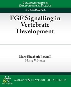 Bild des Verkufers fr FGF Signalling in Vertebrate Development (Develpmental Biology) [Soft Cover ] zum Verkauf von booksXpress