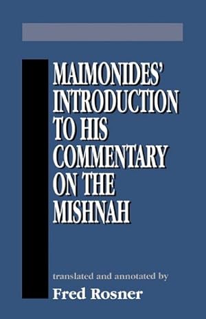 Immagine del venditore per Maimonides' Introduction to His Commentary on the Mishnah by Maimonides, Moses [Hardcover ] venduto da booksXpress