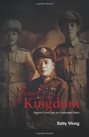 Seller image for Jewel of the Kingdom: General Chow Chih and Nationalist China [Soft Cover ] for sale by booksXpress