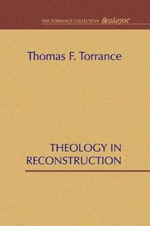 Seller image for Theology in Reconstruction [Soft Cover ] for sale by booksXpress