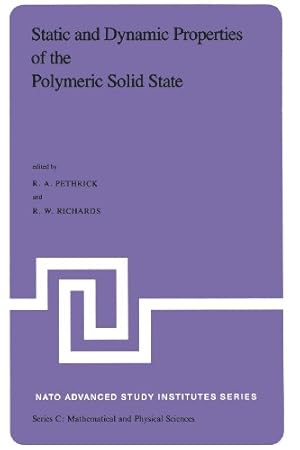 Image du vendeur pour Static and Dynamic Properties of the Polymeric Solid State: Proceedings of the NATO Advanced Study Institute, held at Glasgow, U.K., September 618,1981 (Nato Science Series C:) [Paperback ] mis en vente par booksXpress