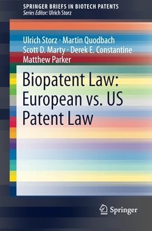 Immagine del venditore per Biopatent Law: European vs. US Patent Law: European vs. US Patent Law (Springer Briefs in Biotech Patents) by Storz, Ulrich [Paperback ] venduto da booksXpress