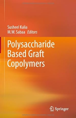 Immagine del venditore per Polysaccharide Based Graft Copolymers [Hardcover ] venduto da booksXpress
