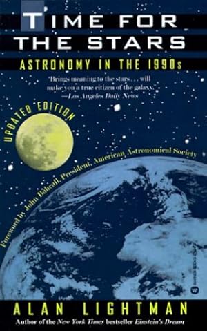 Imagen del vendedor de Time for the Stars: Astronomy in the 1990s by Lightman, Alan [Paperback ] a la venta por booksXpress
