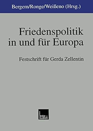 Seller image for Friedenspolitik in und für Europa: Festschrift für Gerda Zellentin zum 65. Geburtstag (German Edition) [Soft Cover ] for sale by booksXpress