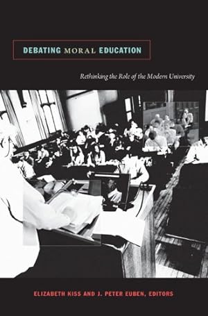 Imagen del vendedor de Debating Moral Education: Rethinking the Role of the Modern University [Paperback ] a la venta por booksXpress