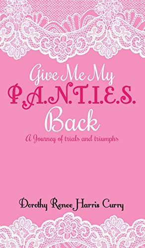 Seller image for Give Me My Panties Back [Hardcover ] for sale by booksXpress